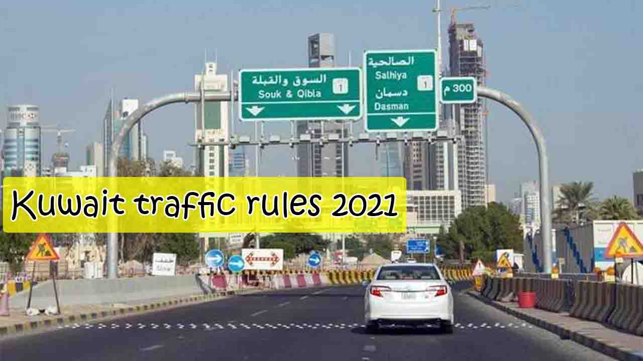 New Traffic Rules In Kuwait in 2021