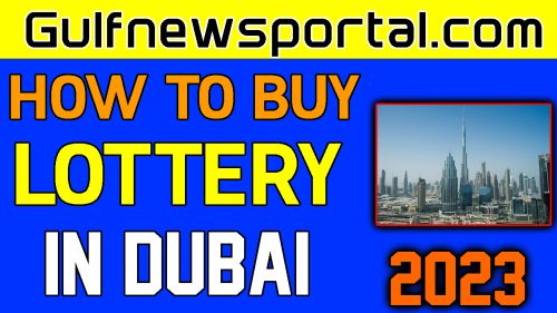 How to Register and Buy Lottery ticket at Dubai