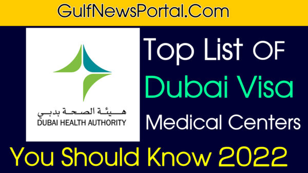 List of Visa Medical Centers in Dubai 2022